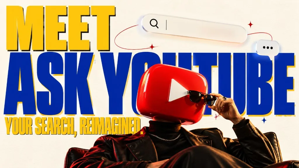 YouTube Wants You to Stop Searching and Start Asking